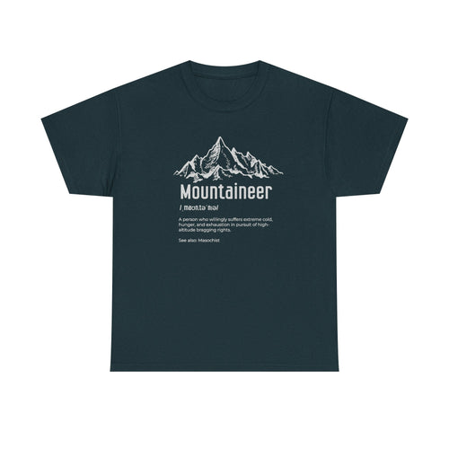 Mountaineer Definition Shirt funny Hiker and Climber Gift