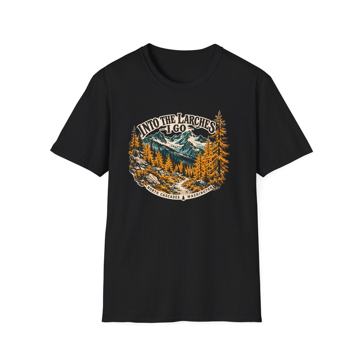 Into The Larches I Go – North Cascades T-Shirt